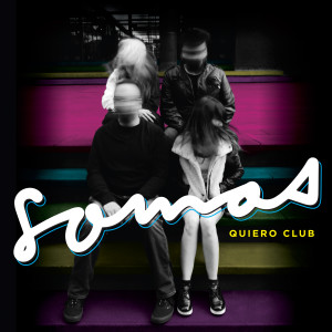 Quiero Club - Portada Somos